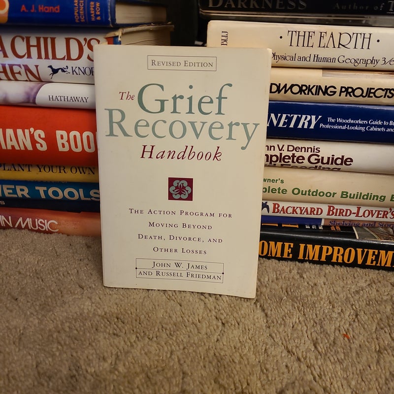 Grief Recovery Handbook, The (Revised)