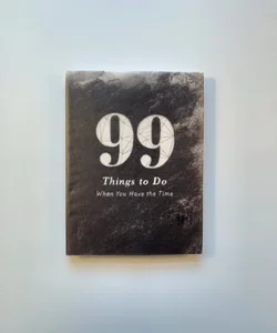99 Things to Do