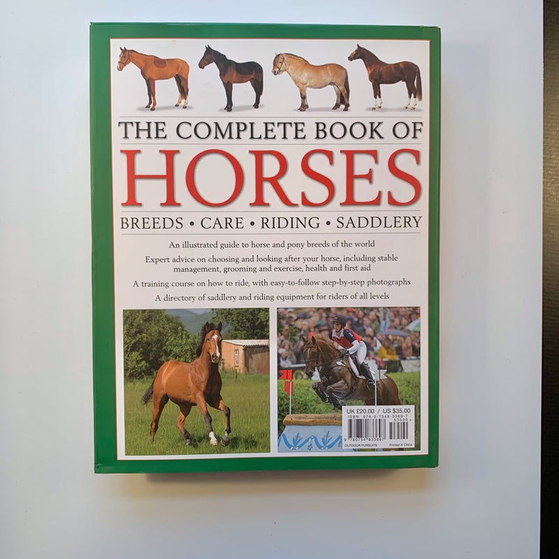 The Complete Book of Horses - Breeds, Care, Riding, Saddlery