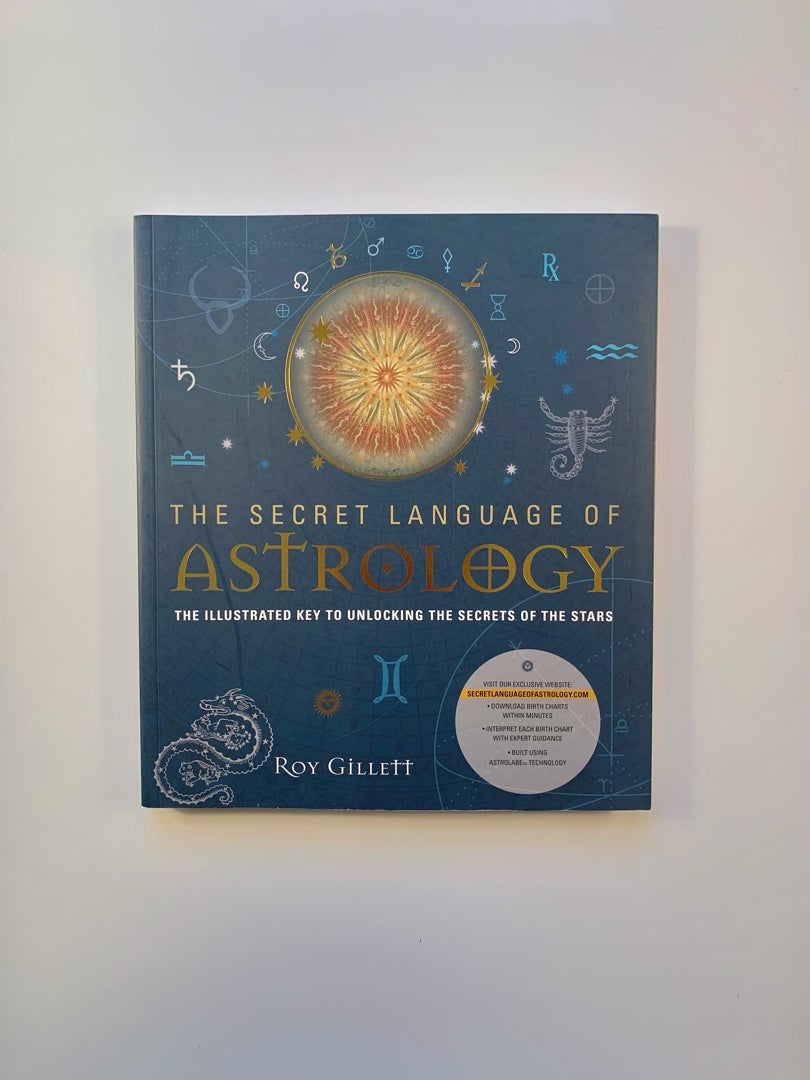 The Secret Language of Astrology