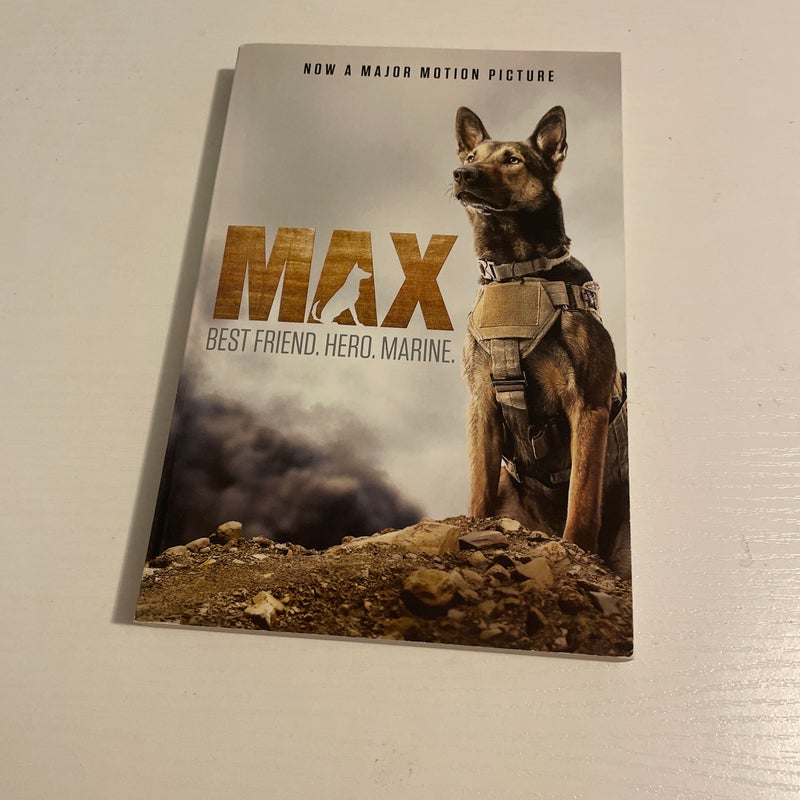 Max: Best Friend. Hero. Marine