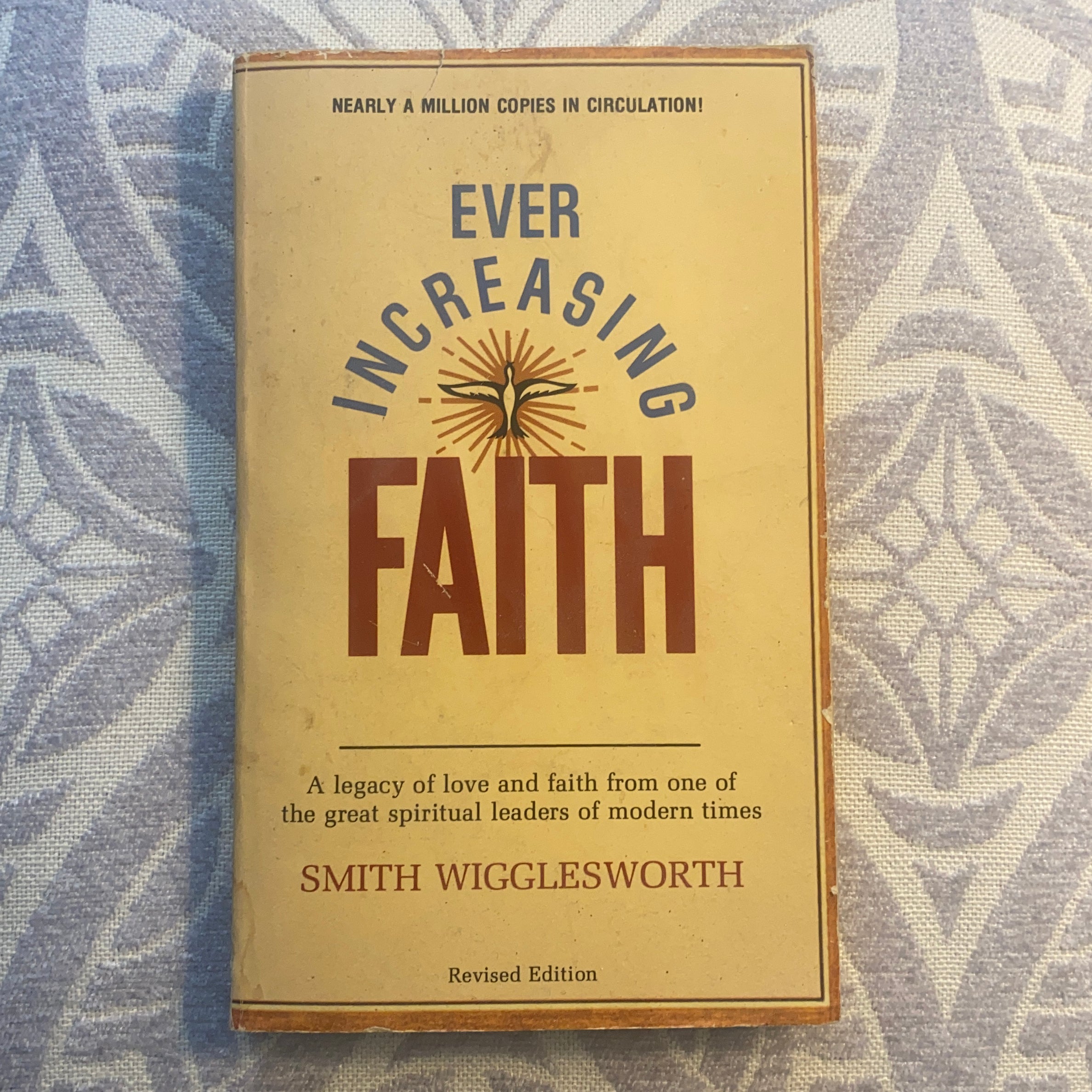 Ever Increasing Faith