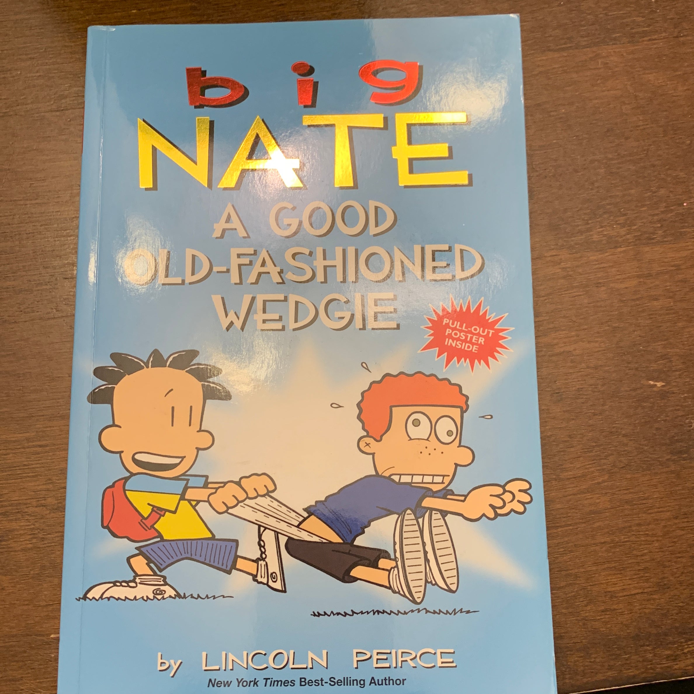 Big Nate: a Good Old-Fashioned Wedgie