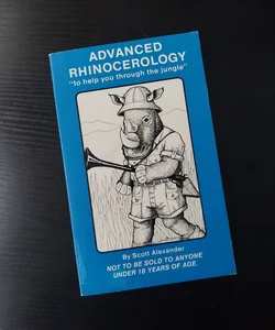 Advanced Rhinocerology
