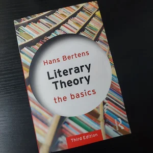 Literary Theory: the Basics