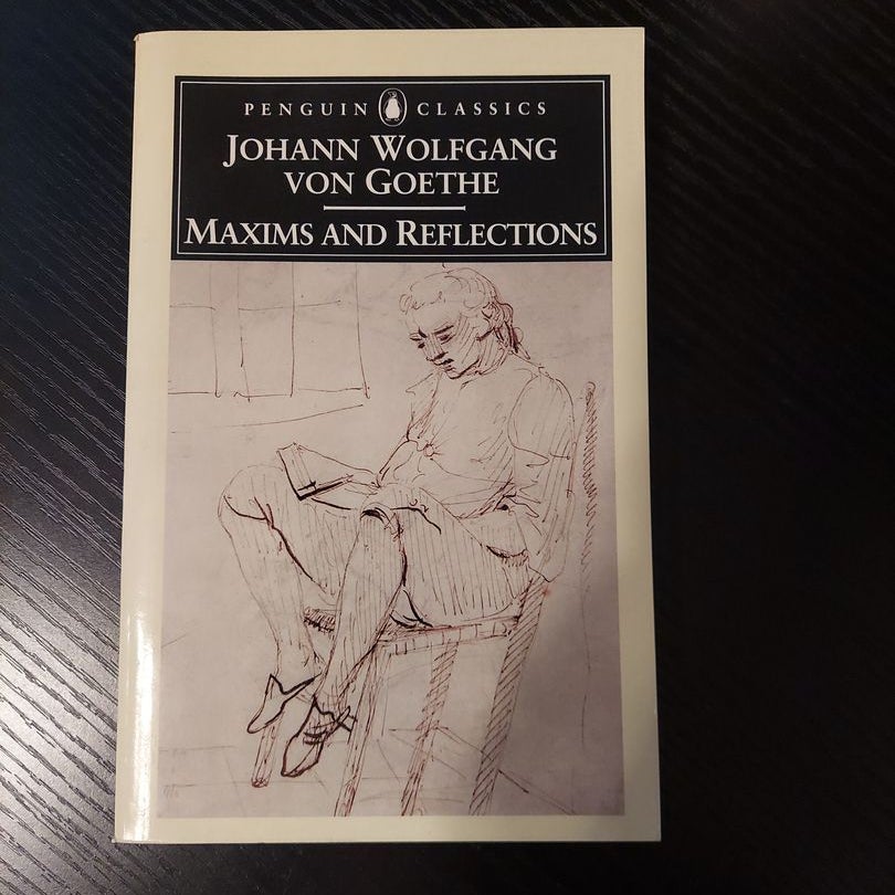 Maxims and Reflections by Johann Wolfgang von Goethe; Elisabeth