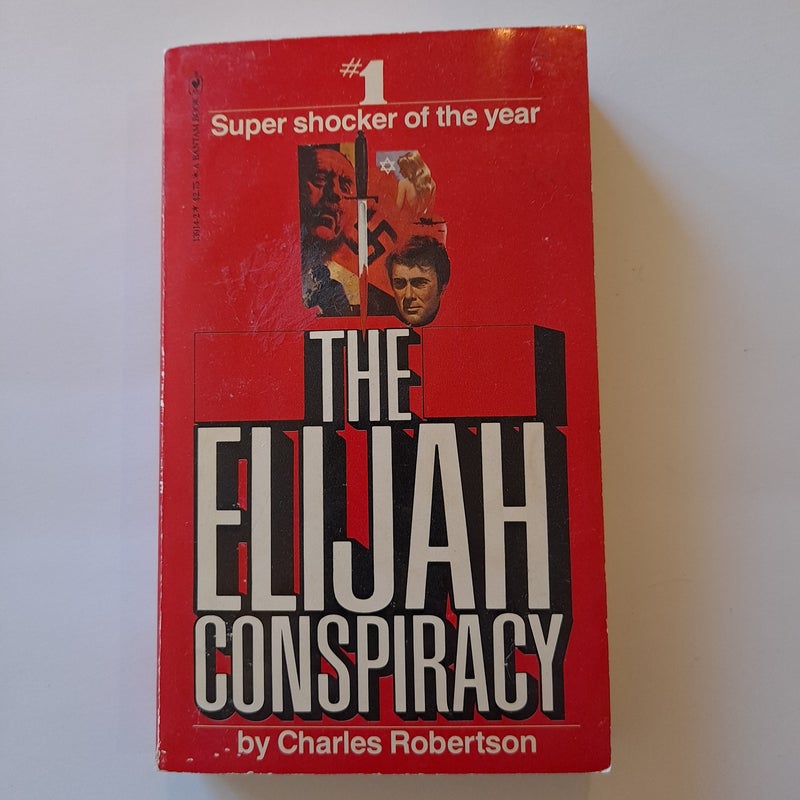 The Elijah Conspiracy 
