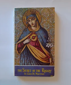 The Secret of the Rosary 