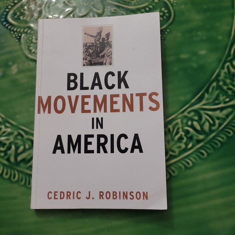 Black Movements in America