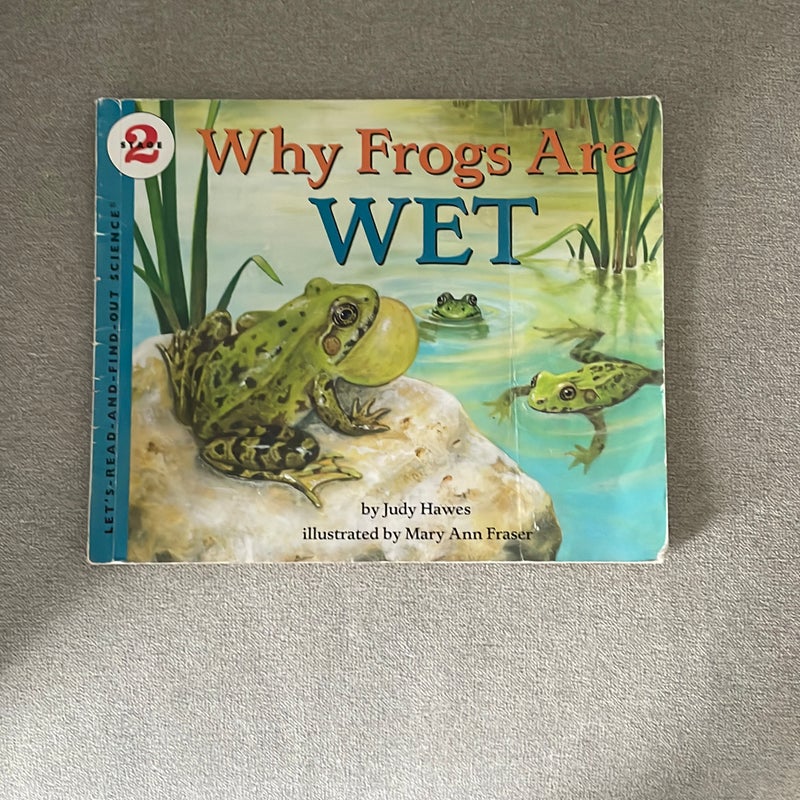 Why Frogs Are Wet
