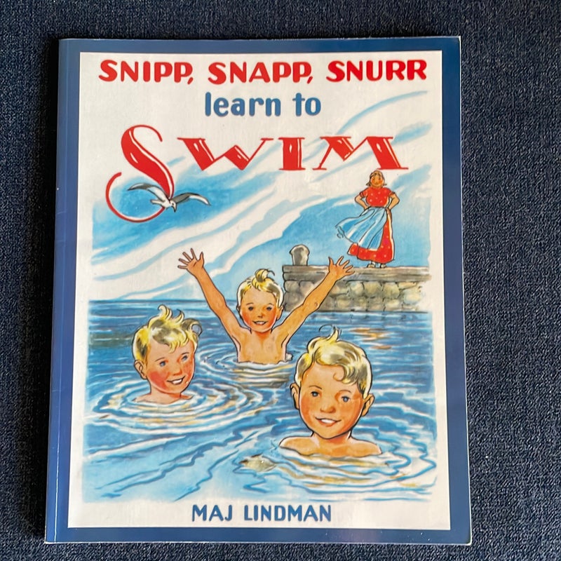 Snipp, Snapp, Snurr Learn to Swim