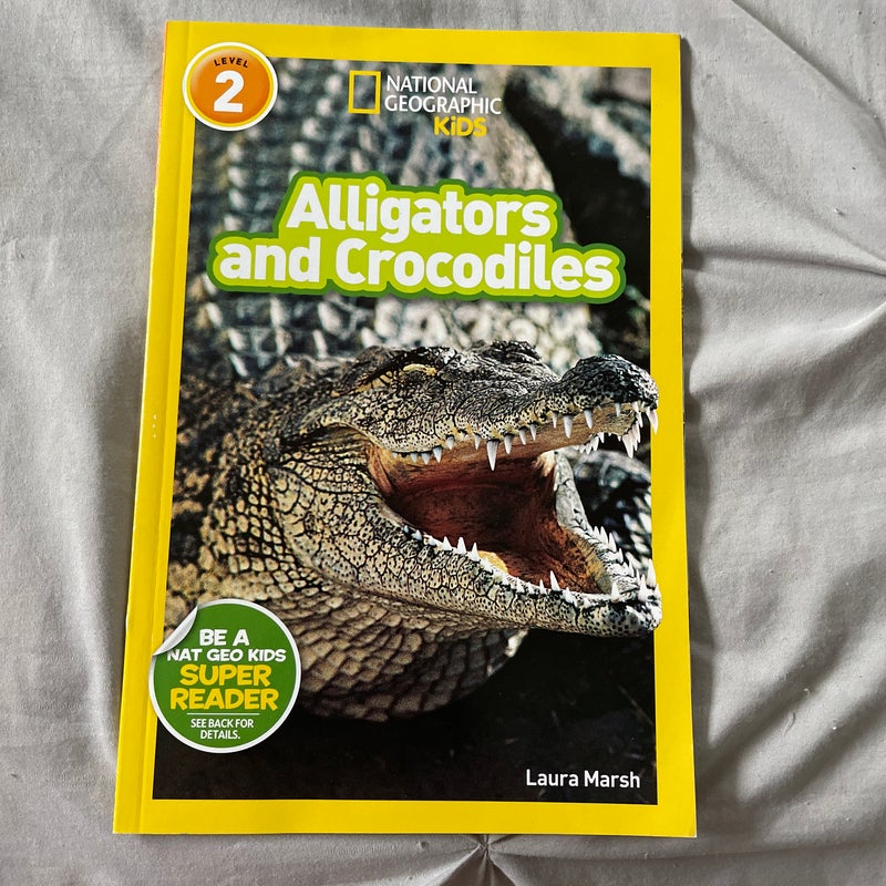 National Geographic Readers: Alligators and Crocodiles