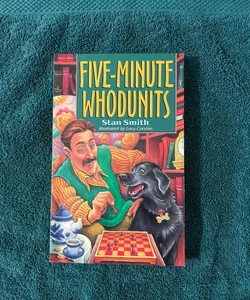 Five-Minute Whodunits