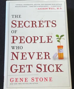 Secrets of People Who Never Get Sick