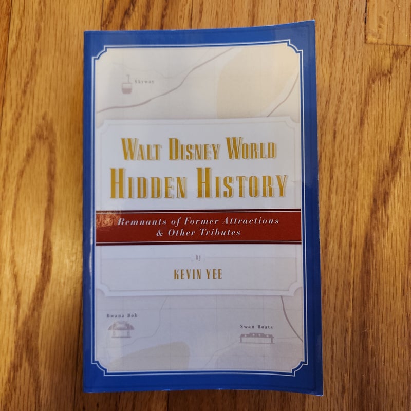 Walt Disney World Hidden History