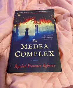 The Medea Complex