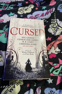 Cursed: an Anthology