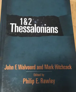 1 and 2 Thessalonians Commentary