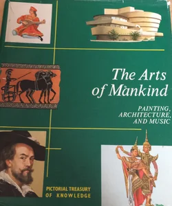 The Arts of Mankind