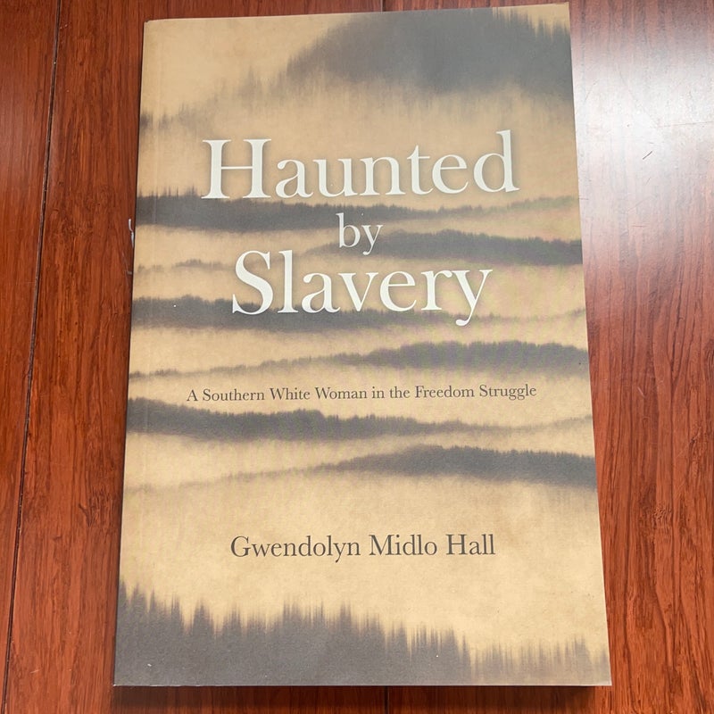 Haunted by Slavery