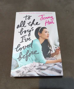 To All the Boys I've Loved Before
