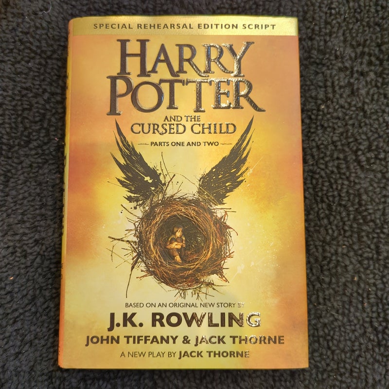 Harry Potter and the Cursed Child Parts One and Two (Special Rehearsal Edition Script)