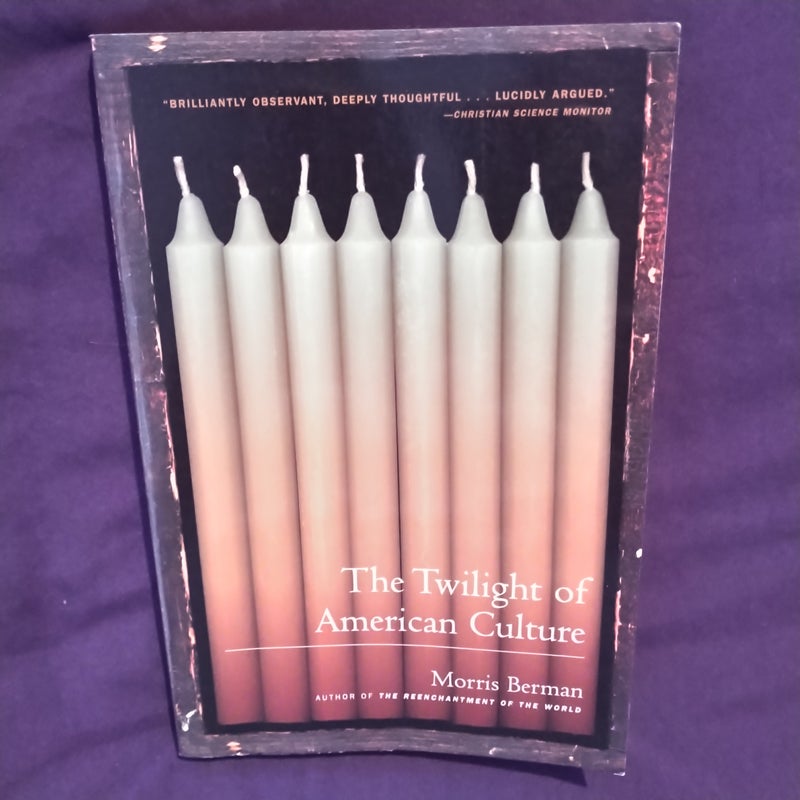 Twilight of American Culture