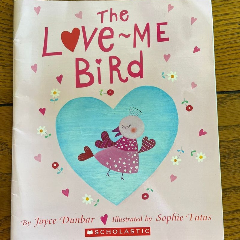 The Love Me Bird 