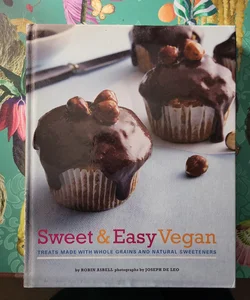 Sweet and Easy Vegan