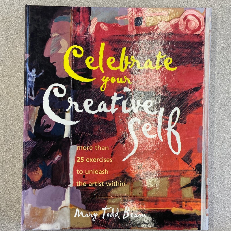 Celebrate Your Creative Self