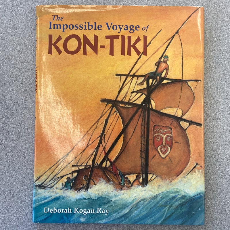 The Impossible Voyage of Kon-Tiki