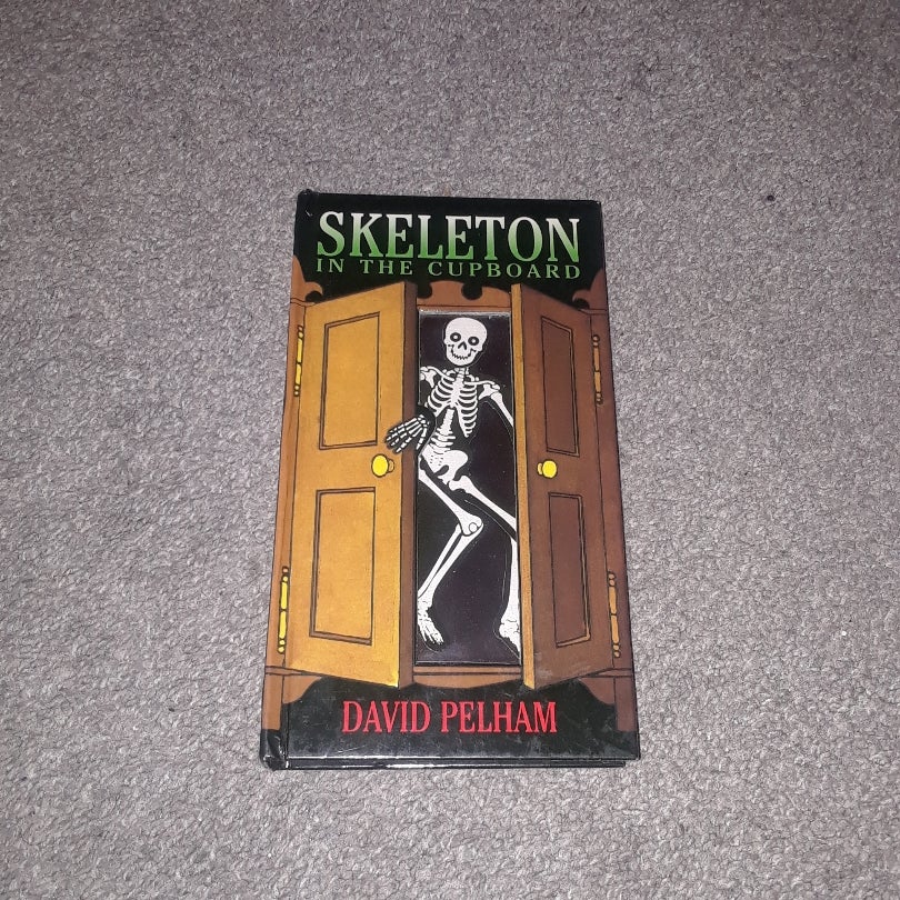 Skeleton in the Cupboard （David Pelham） Skeleton in the Cupboard - Pelham David: 9780224047333