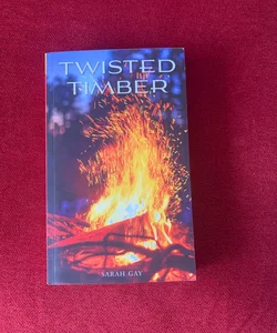 Twisted Timber