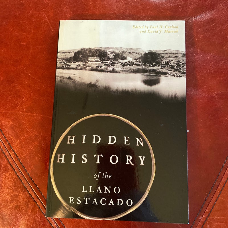 Hidden History of the Llano Estacado