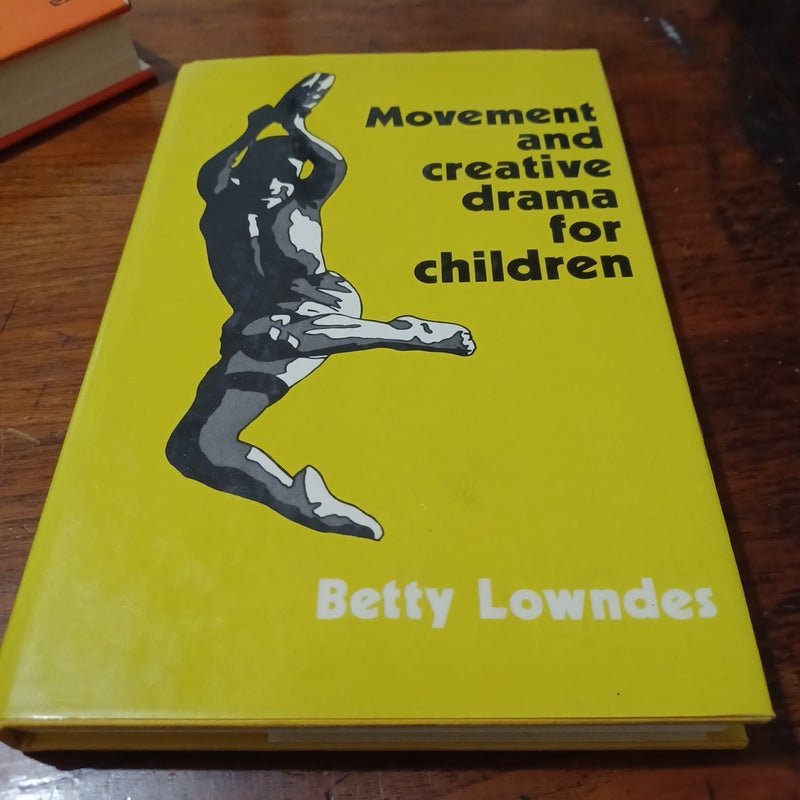 Movement and Creative Drama for Children