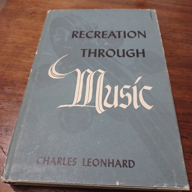 Recreation through Music