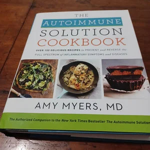 The Autoimmune Solution Cookbook