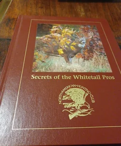 Secrets of the Whitetail Pros