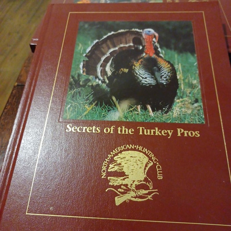 Secrets of the Turkey Pros