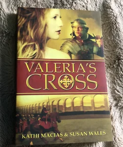 Valeria’s Cross