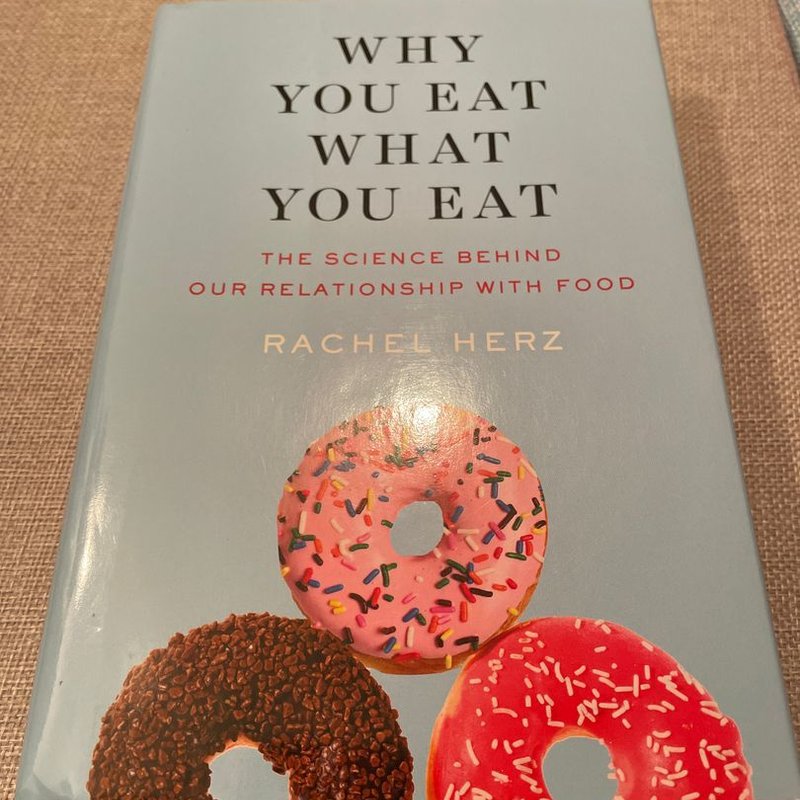 Why You Eat What You Eat