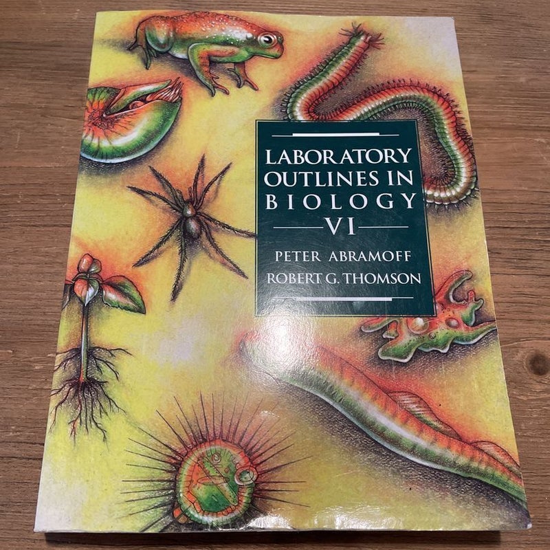 Laboratory Outlines in Biology VI