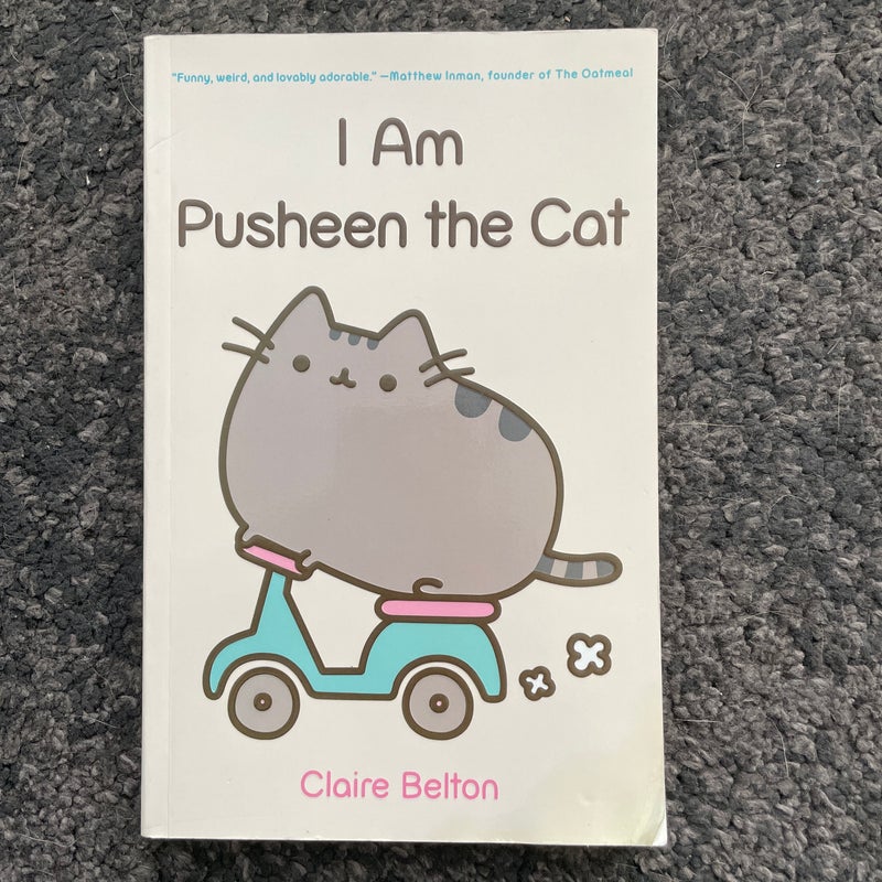 I Am Pusheen the Cat by Claire Belton Paperback Pangobooks