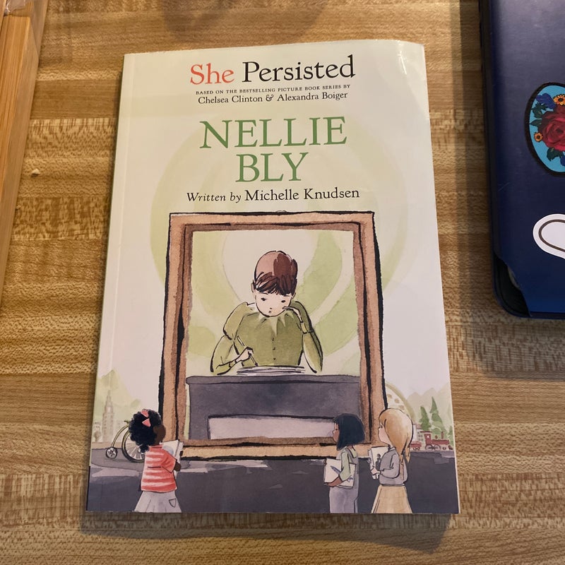 She Persisted: Nellie Bly