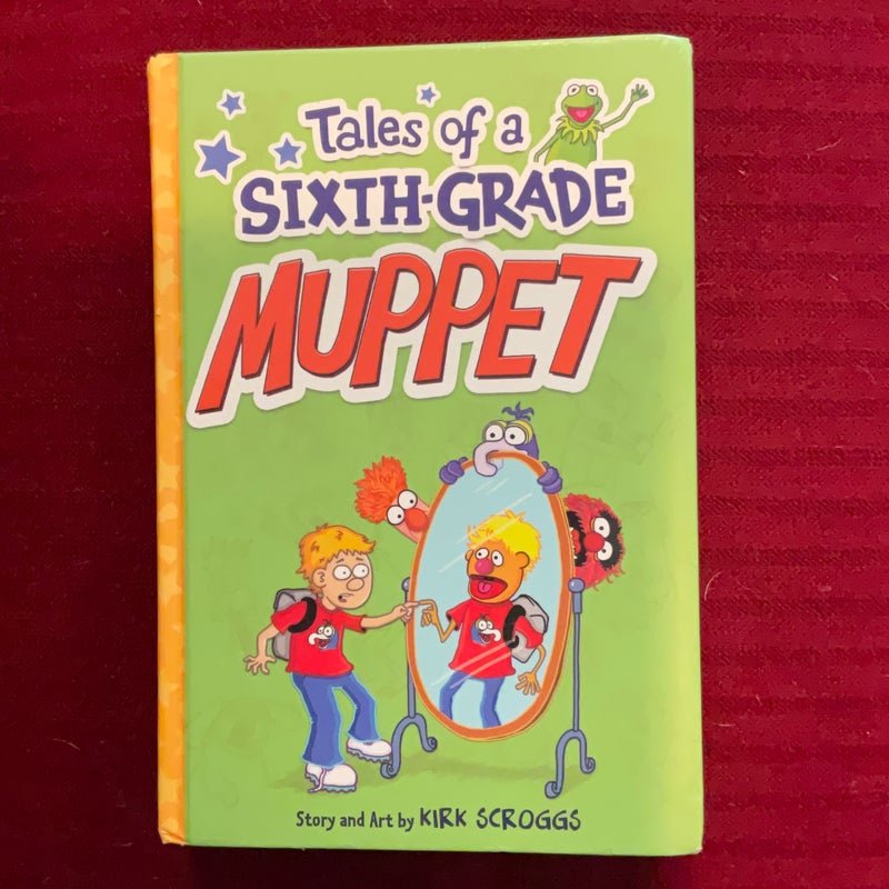 Tales of a Sixth-Grade Muppet