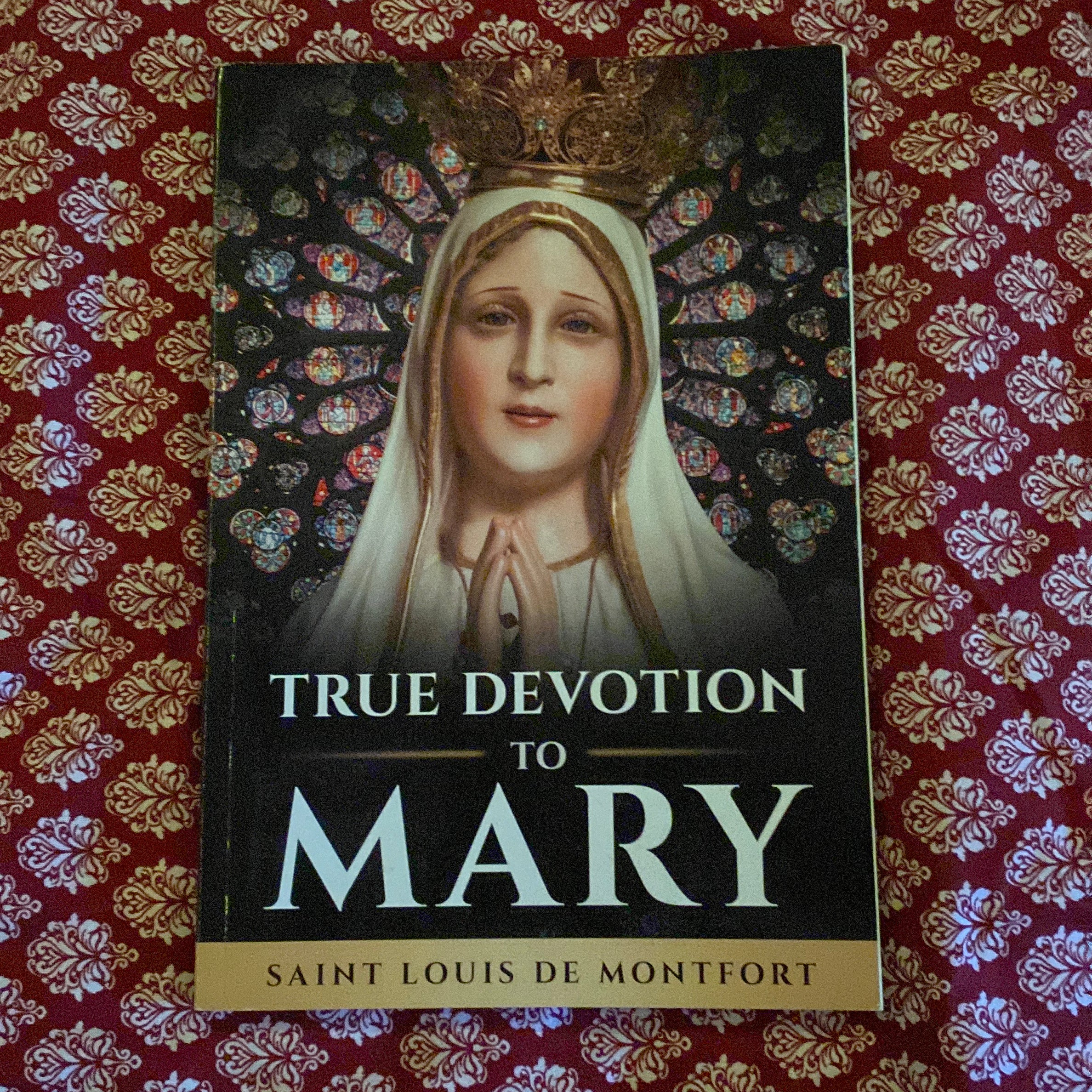 True Devotion to Mary