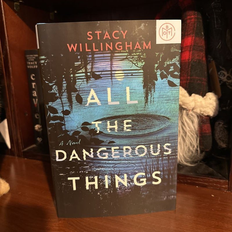 All the Dangerous Things