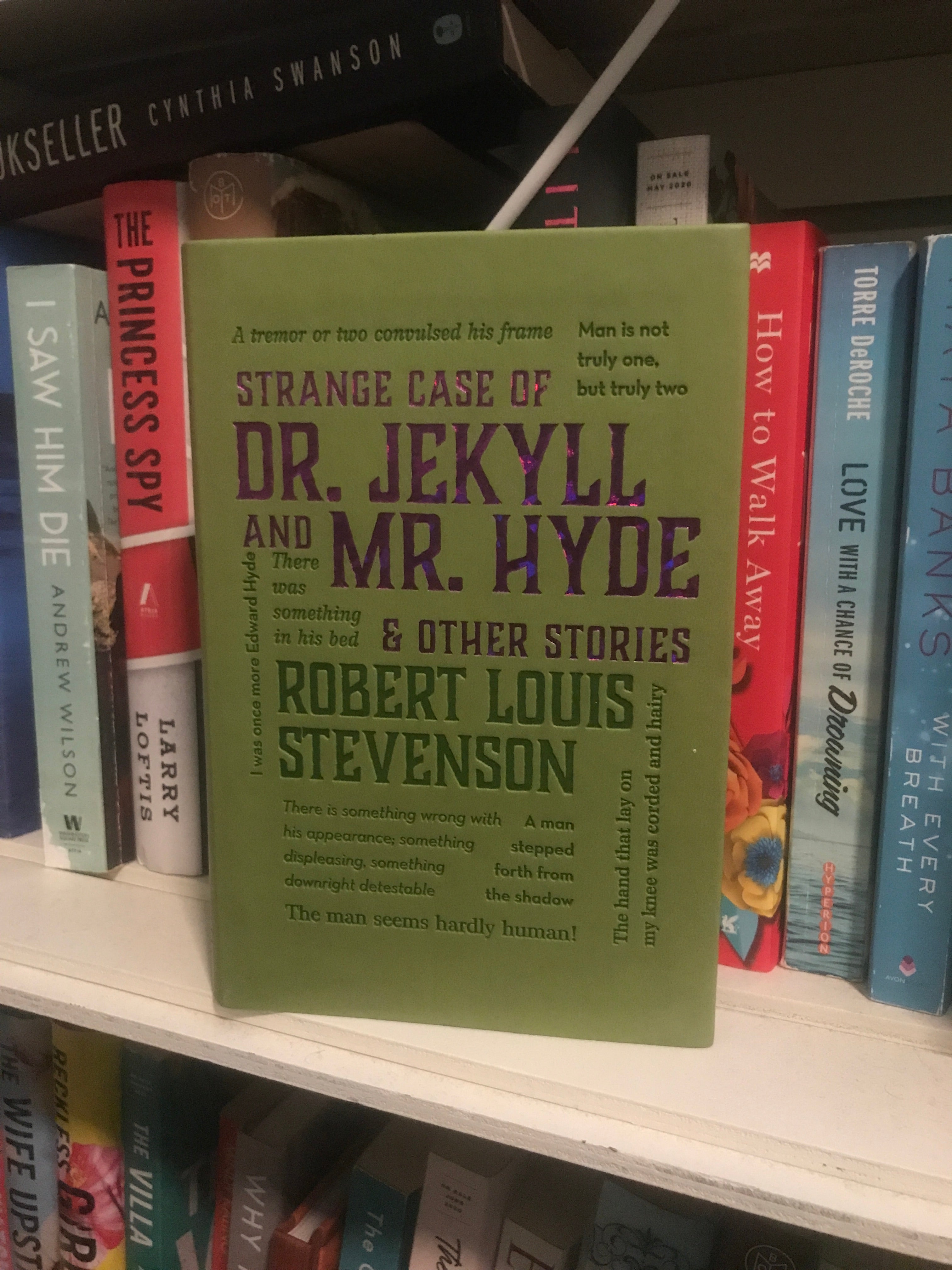 Strange Case of Dr. Jekyll and Mr. Hyde and Other Stories