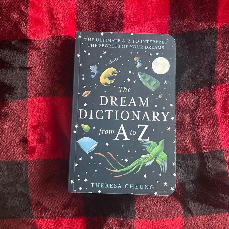 The Dream Dictionary From A to Z