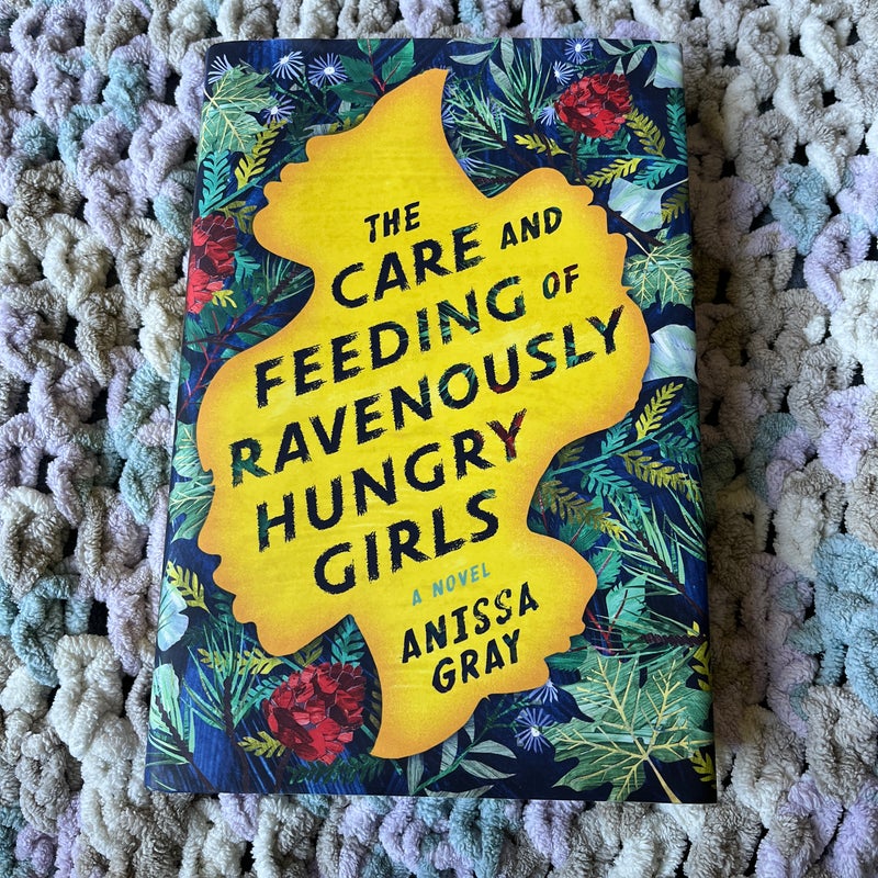 The Care and Feeding of Ravenously Hungry Girls